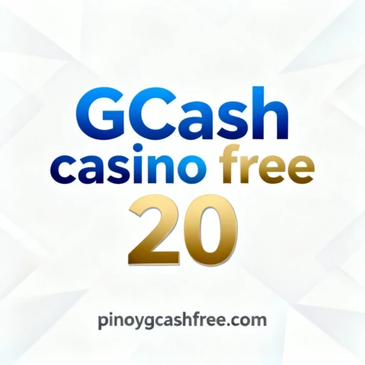 GCash casino free 20